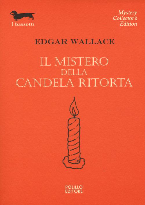 IL MISTERO DELLA CANDELA RITORTA