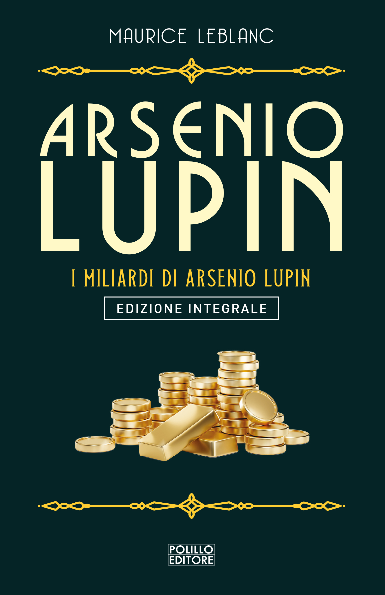 I MILIARDI DI ARSENIO LUPIN