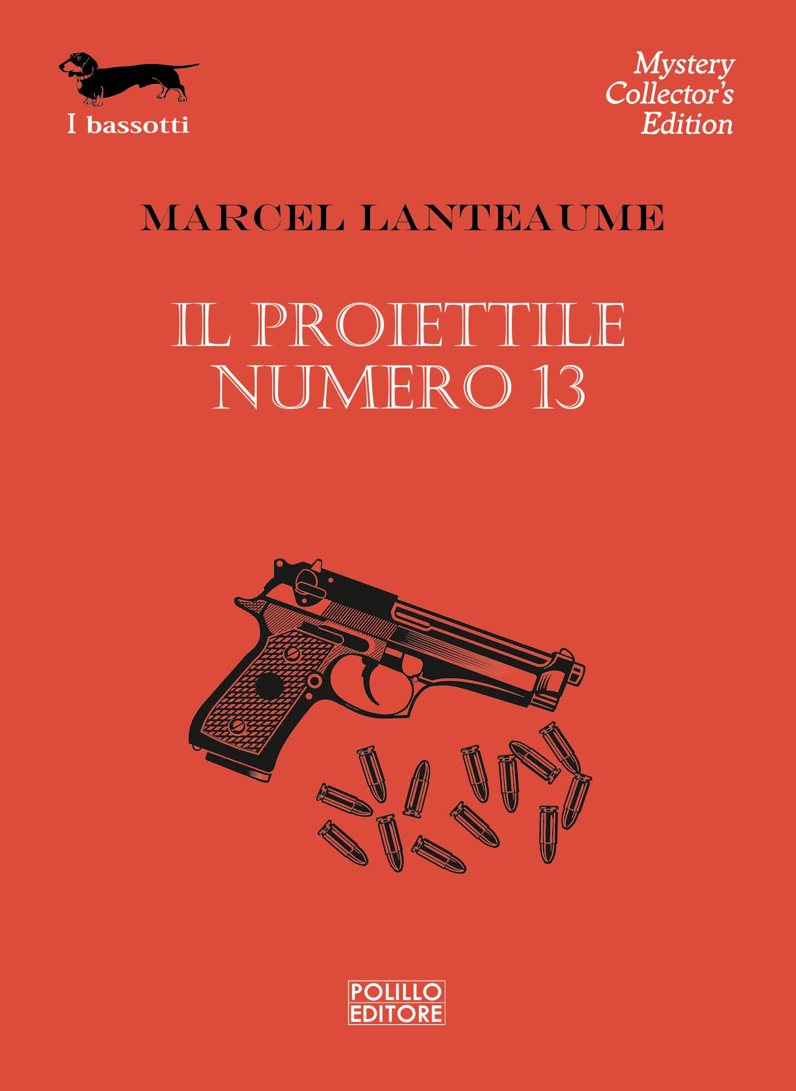 IL PROIETTILE NUMERO 13