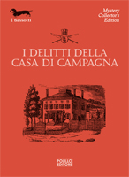 I DELITTI DELLA CASA DI CAMPAGNA