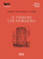 IL TERRORE CHE MORMORA