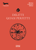 DELITTI QUASI PERFETTI