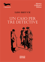 UN CASO PER TRE DETECTIVE