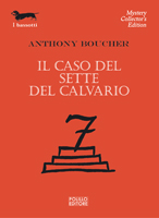 IL CASO DEL SETTE DEL CALVARIO